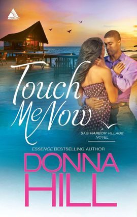 Title details for Touch Me Now by Donna Hill - Wait list